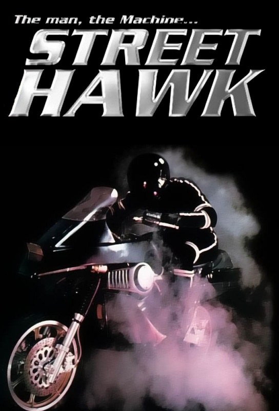 Street Hawk — affiche de la série, 1985